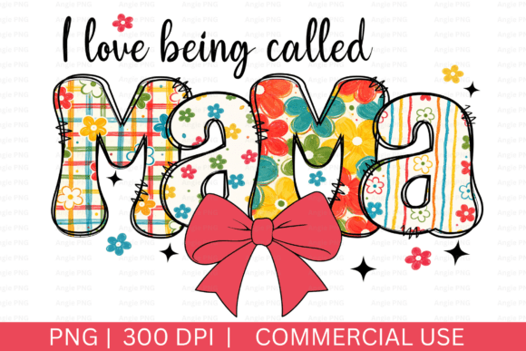 Floral I Love Being Called Mama PNG